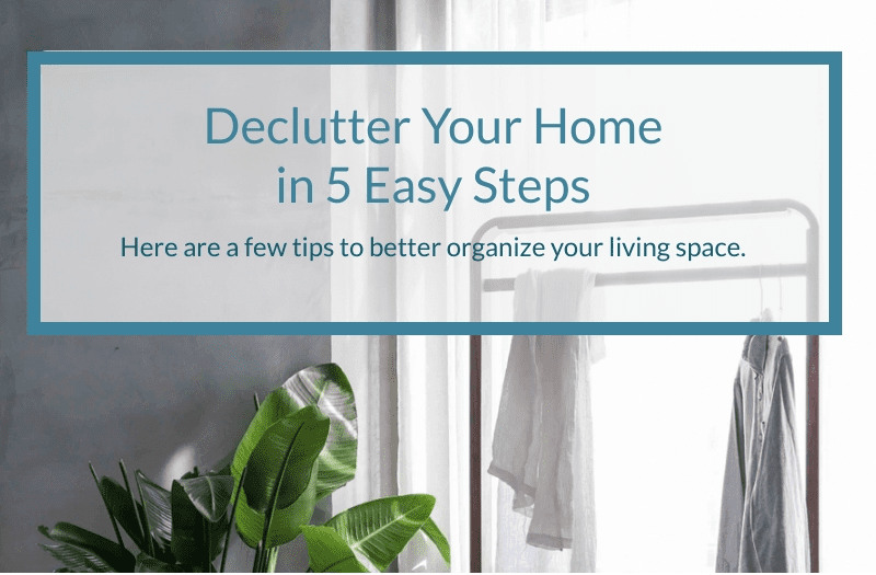 Declutter Your Home In 5 Easy Steps